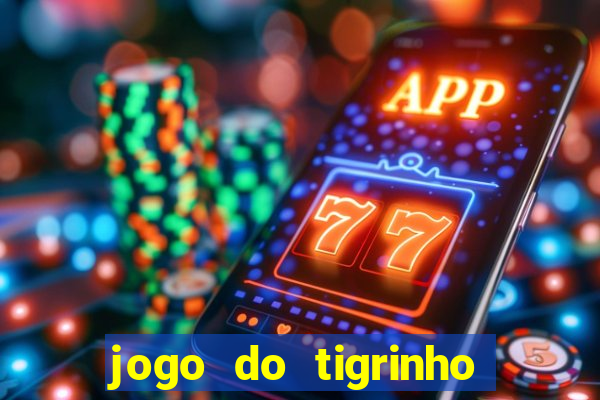 jogo do tigrinho deposito minimo 5 reais